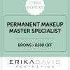 Cyber Monday 2024 Permanent Makeup Brows Master Specialist